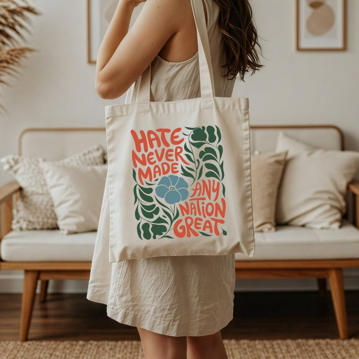 Hate Never Made Any Nation Great Tote Bag